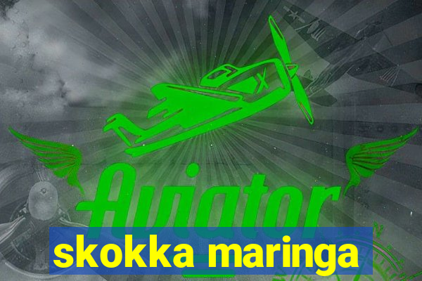 skokka maringa